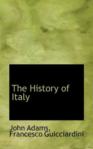 Cover for Francesco Guicciardini · The History of Italy (Hardcover bog) (2009)