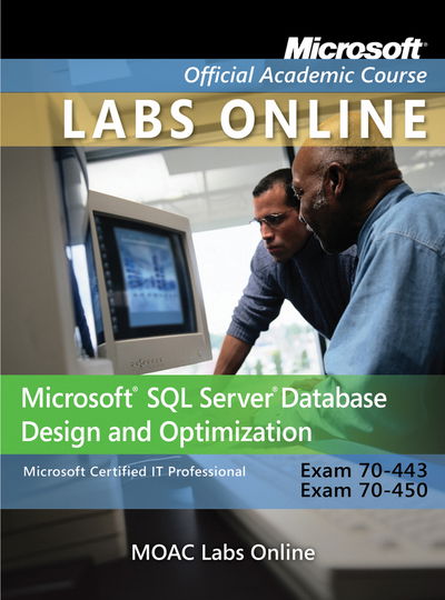 Cover for Microsoft Official Academic Course · Exam 70-443 &amp; 70-450: MOAC Labs Online (MISC) (2011)