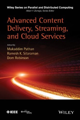 Cover for M Pathan · Advanced Content Delivery, Streaming, and Cloud Services - Wiley Series on Parallel and Distributed Computing (Hardcover Book) (2014)