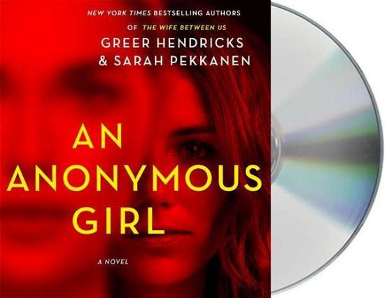 Cover for Greer Hendricks · An Anonymous Girl: A Novel (Hörbok (CD)) (2019)