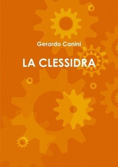 Cover for Gerardo Canini · LA Clessidra (Paperback Book) (2012)