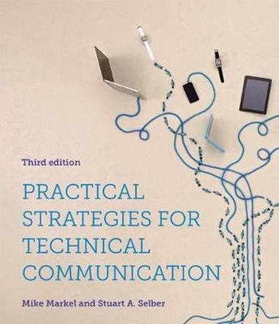 Cover for Mike Markel · Practical Strategies for Technical Communication (Book) [3rd ed. 2019 edition] (2018)