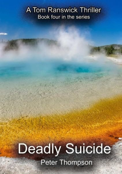 Cover for Peter Thompson · Deadly Suicide (Pocketbok) (2014)