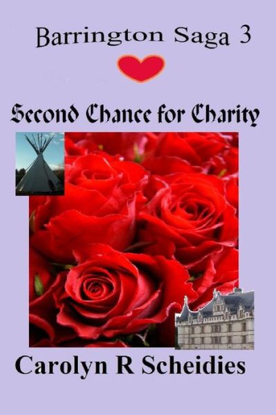 Cover for Carolyn R Scheidies · Second Chance for Charity (Paperback Book) (2015)