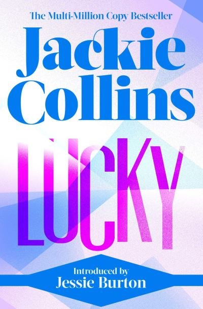 Cover for Jackie Collins · Lucky: introduced by Jessie Burton (Paperback Book) [Reissue edition] (2022)