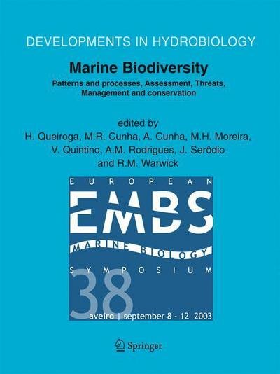 Cover for H Queiroga · Marine Biodiversity: Patterns and Processes, Assessment, Threats, Management and Conservation - Developments in Hydrobiology (Inbunden Bok) (2006)