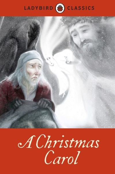 Cover for Charles Dickens · Ladybird Classics: A Christmas Carol (Hardcover Book) (2012)