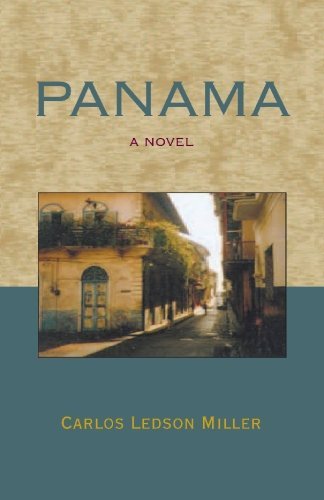 Cover for Carlos Ledson Miller · Panama: a Novel (Paperback Bog) (2007)