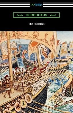 The Histories - Herodotus - Livres - Digireads.com - 9781420975215 - 12 septembre 2021