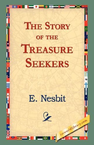 The Story of the Treasure Seekers - E. Nesbit - Bøker - 1st World Library - Literary Society - 9781421824215 - 2. november 2006