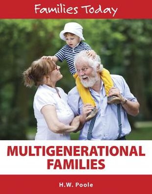 Cover for Poole, H, W · Multigenerational Families - Families Today (Hardcover Book) (2016)