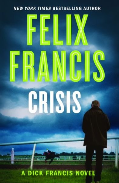 Cover for Felix Francis · Crisis (Buch) [Large print edition. edition] (2018)
