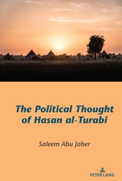 Cover for Saleem Abu Jaber · The Political Thought of Hasan al-Turabi (Hardcover Book) [New edition] (2021)