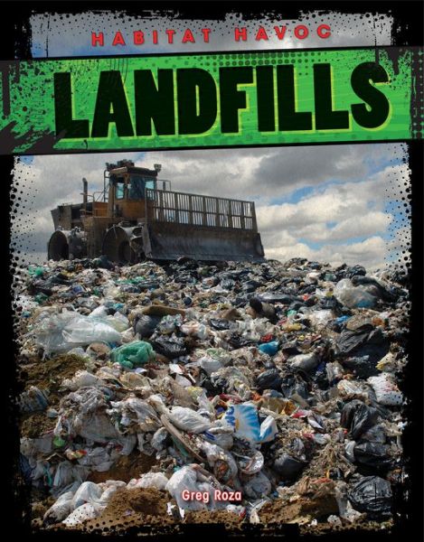 Cover for Greg Roza · Landfills (Habitat Havoc) (Hardcover Book) (2013)