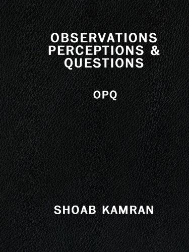 Cover for Shoab Kamran · Observations Perceptions &amp; Questions: Opq (Taschenbuch) (2008)