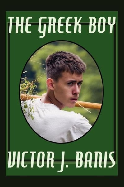 Cover for Victor J Banis · The Greek Boy (Pocketbok) [2nd edition] (2007)
