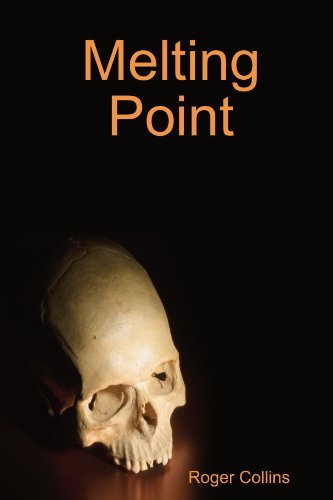 Cover for Roger Collins · Melting Point (Paperback Book) (2008)