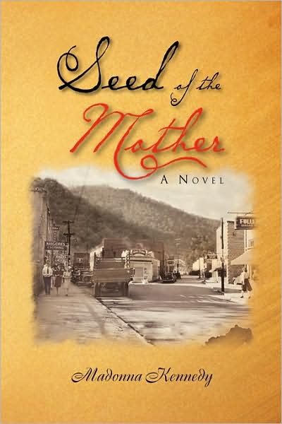 Cover for Madonna Kennedy · Seed of the Mother (Paperback Book) (2009)