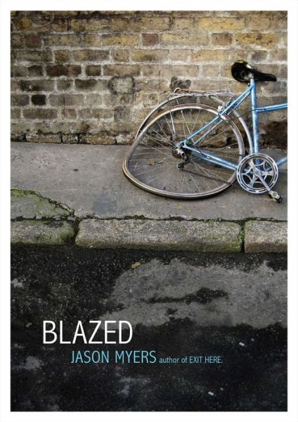 Cover for Jason Myers · Blazed (Paperback Book) (2014)