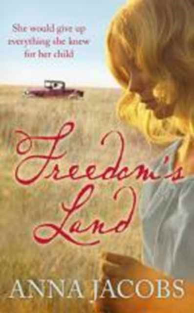 Cover for Anna Jacobs · Freedom's Land (Paperback Book) (2009)