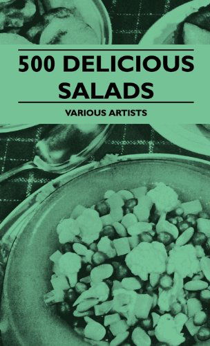 Cover for 500 Delicious Salads (Hardcover Book) (2010)