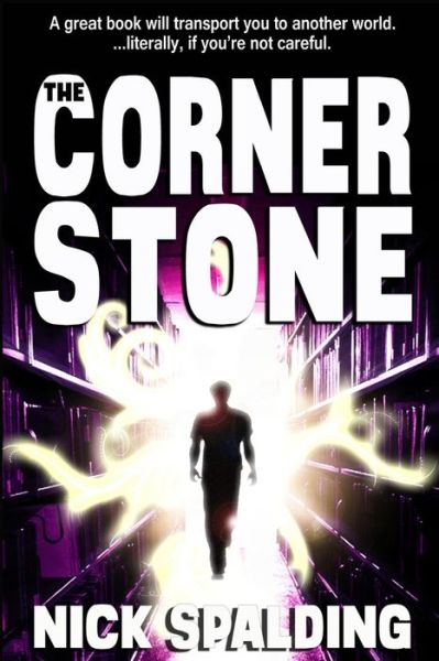 Cover for Nick Spalding · The Cornerstone (Paperback Book) (2012)