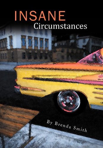 Cover for Brenda Smith · Insane Circumstances (Hardcover bog) (2012)
