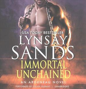 Immortal Unchained - Lynsay Sands - Musiikki - HARPERAUDIO - 9781470855215 - tiistai 28. maaliskuuta 2017