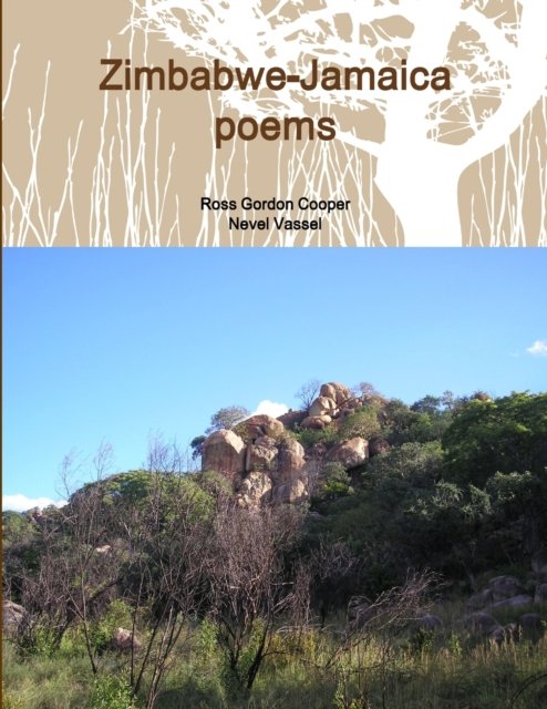 Cover for Nevel A. Vassel · Zimbabwe-Jamaica Poems (Paperback Book) (2012)