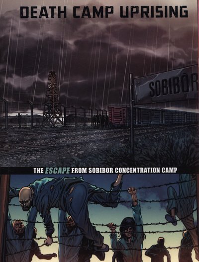 Cover for Nel Yomtov · Death Camp Uprising: The Escape from Sobibor Concentration Camp - Great Escapes of World War II (Paperback Bog) (2018)