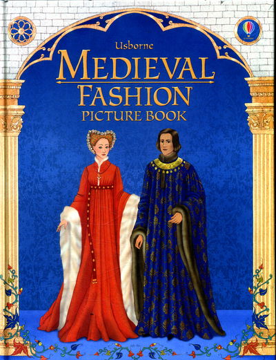 Cover for Laura Cowan · Medieval Fashion Picture Book (Hardcover Book) (2017)