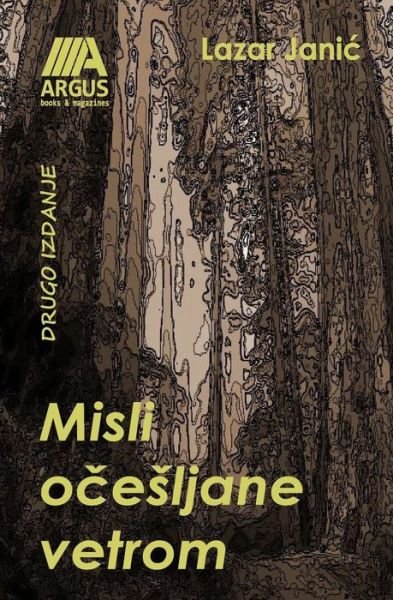 Cover for Lazar Janic · Misli Ocesljane Vetrom (Paperback Bog) (2014)