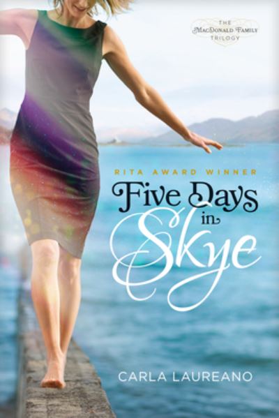 Cover for Carla Laureano · Five Days in Skye - MacDonald Family Trilogy (Paperback Book) (2019)