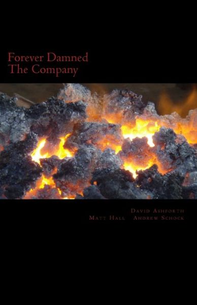 Forever Damned - Matt Hall - Books - Createspace Independent Publishing Platf - 9781502864215 - February 15, 2015