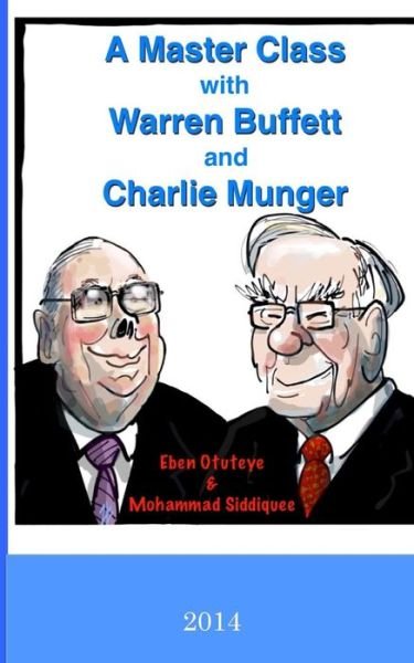 Cover for Eben Otuteye · A Master Class with Warren Buffett and Charlie Munger (Paperback Book) (2015)