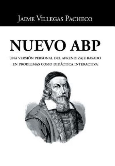 Cover for Jaime Villegas Pacheco · Nuevo ABP (Hardcover Book) (2017)