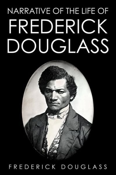 Cover for Frederick Douglass · Narrative of the Life of Frederick Douglass (Pocketbok) (2015)