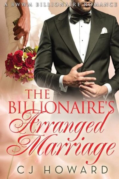 Cover for Cj Howard · The Billionaire's Arranged Marriage (Paperback Book) (2015)
