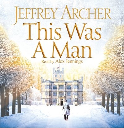 Cover for Jeffrey Archer · This Was a Man (CD) (2016)