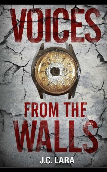 Cover for Mr J C Lara · Voices from the Walls (Paperback Book) (2015)