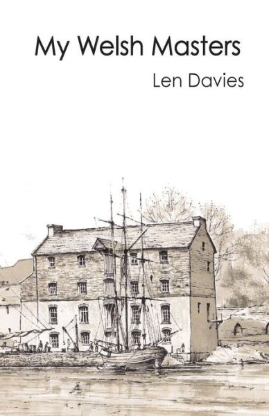 Cover for Len Davies · My Welsh Masters (Paperback Book) (2015)