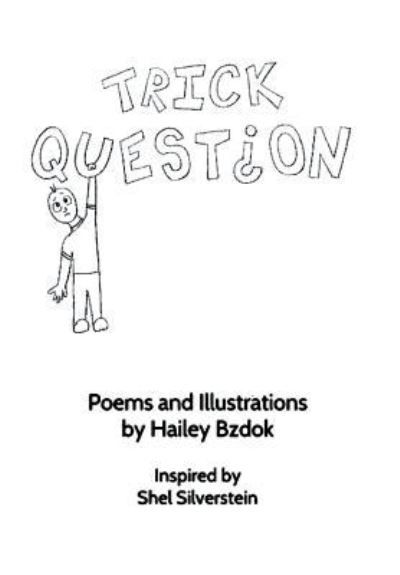 Cover for Hailey Bzdok · Trick Question (Hardcover Book) (2015)