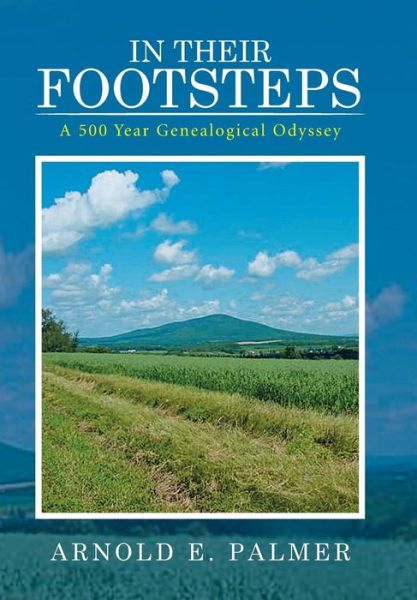 Cover for Arnold E Palmer · In Their Footsteps (Hardcover Book) (2015)