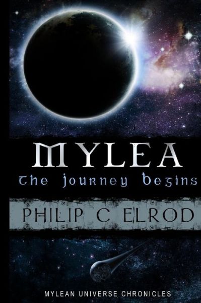 Cover for Phiolip C Elrod · Mylea: the Journey Begins. (Paperback Book) (2015)