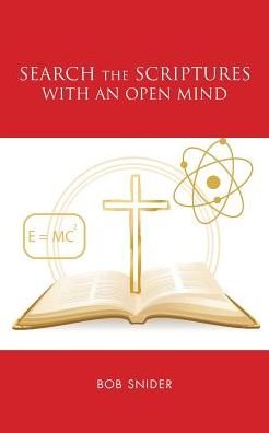 Cover for Bob Snider · Search the Scriptures with an Open Mind (Paperback Bog) (2017)