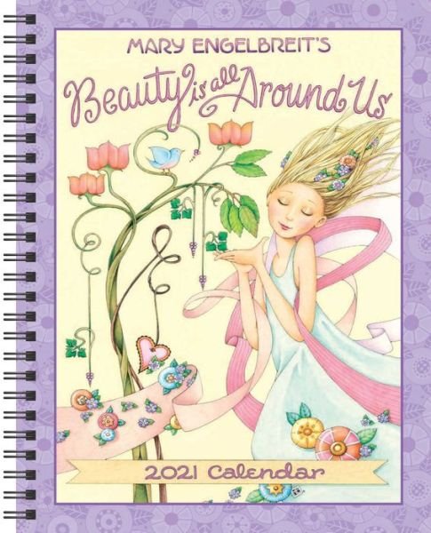 Cover for Mary Engelbreit · Mary Engelbreit 2021 Monthly / Weekly Planner Calendar: Beauty Is All Around Us (Kalender) (2020)
