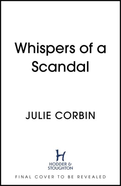Cover for Julie Corbin · Whispers of a Scandal: a completely addictive psychological suspense thriller that will keep you hooked for 2022 (Paperback Book) (2021)