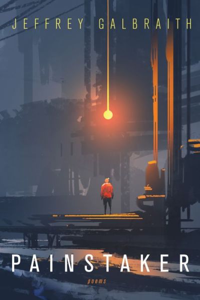 Cover for Jeffrey Galbraith · Painstaker (Book) (2017)
