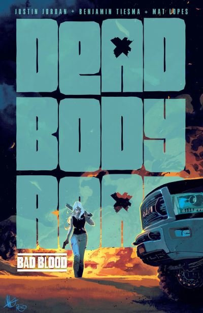 Cover for Justin Jordan · Dead Body Road, Volume 2: Bad Blood - DEAD BODY ROAD TP (Paperback Book) (2021)