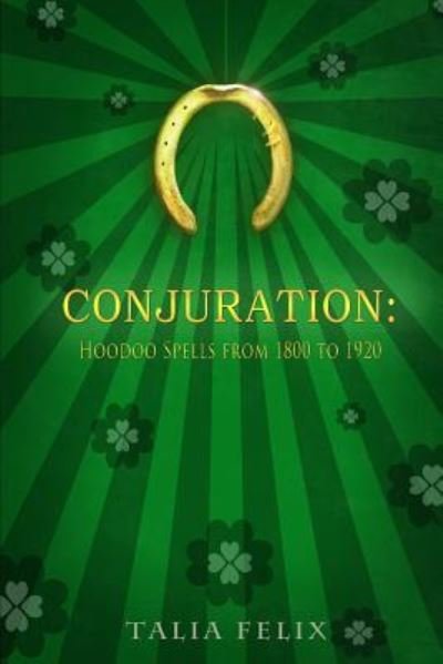 Cover for Talia Felix · Conjuration (Paperback Book) (2016)